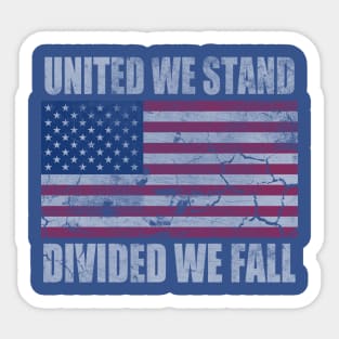 America United We Stand Divided We Fall Sticker